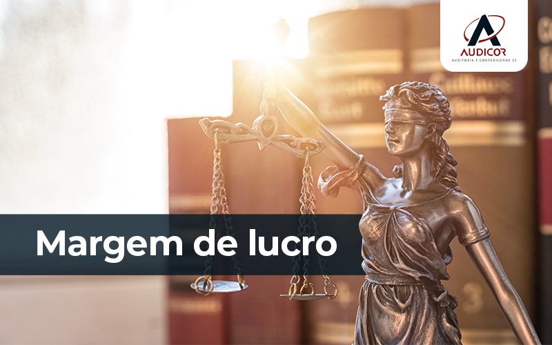 Margem de lucro - Como saber a do meu escritório de advocacia?